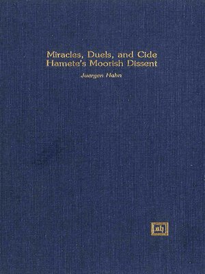 cover image of Miracles, Duels and Cide Hamete's Moorish Dissent